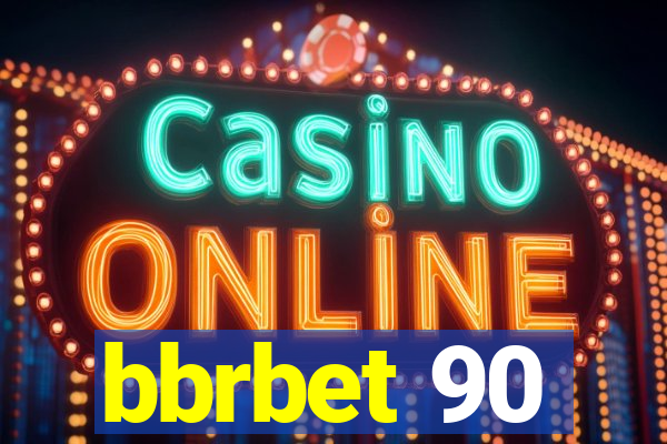 bbrbet 90