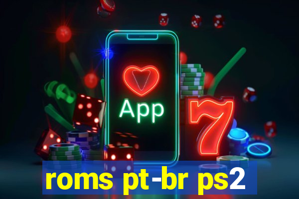 roms pt-br ps2