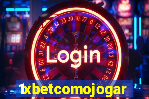 1xbetcomojogar