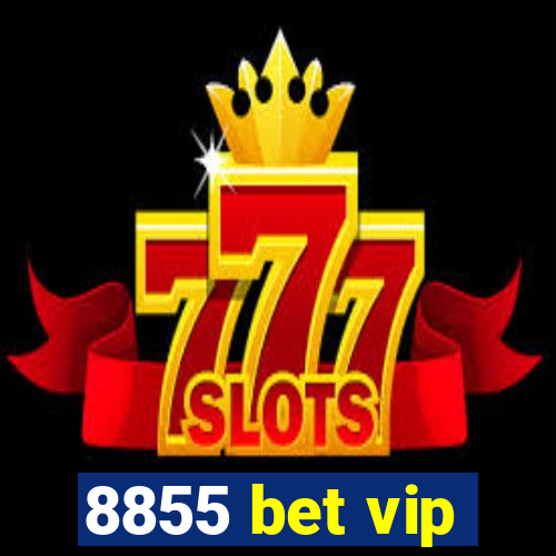 8855 bet vip