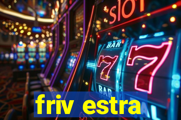 friv estra