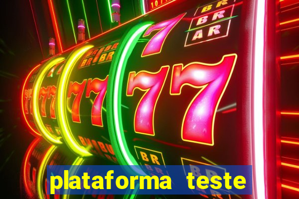 plataforma teste fortune tiger