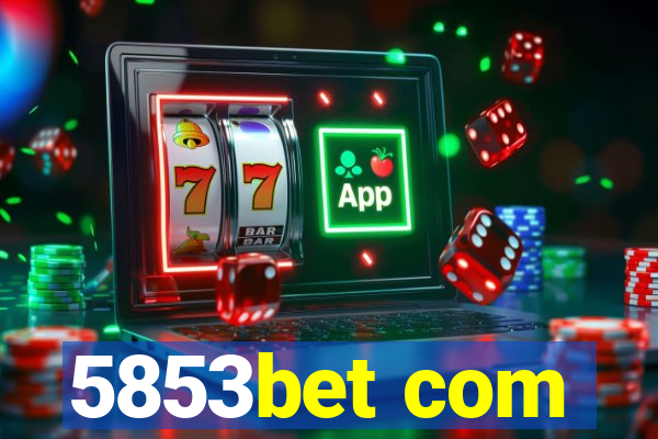 5853bet com