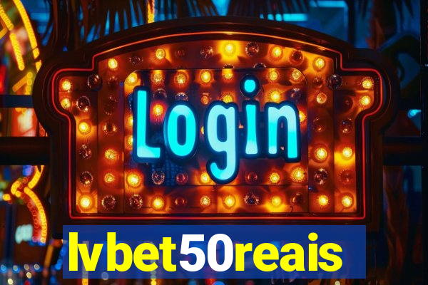 lvbet50reais