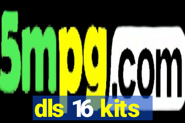dls 16 kits