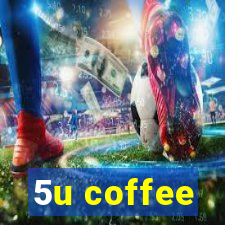 5u coffee