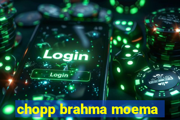 chopp brahma moema