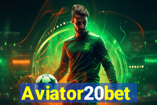 Aviator20bet