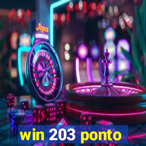 win 203 ponto
