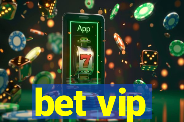 bet vip