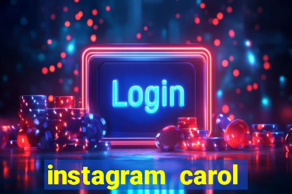 instagram carol muniz bahia