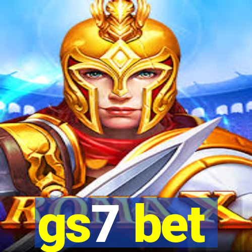 gs7 bet