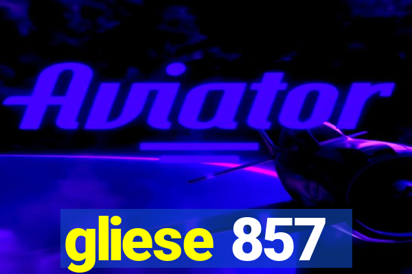 gliese 857