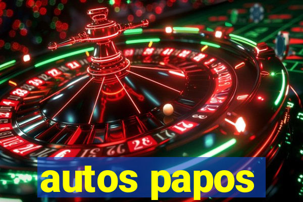 autos papos