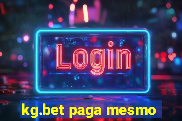 kg.bet paga mesmo
