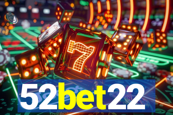 52bet22