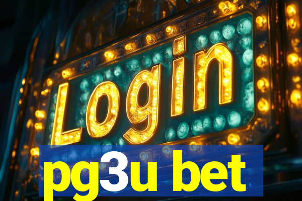 pg3u bet
