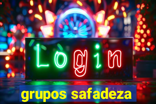 grupos safadeza