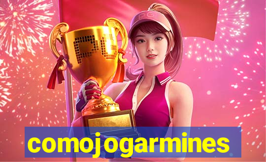 comojogarmines