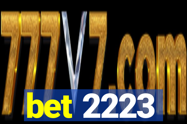 bet 2223