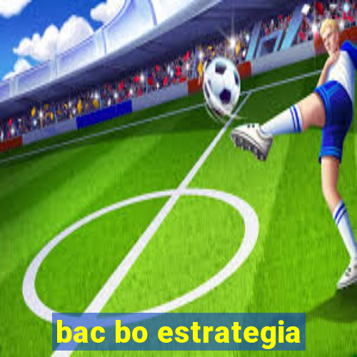 bac bo estrategia