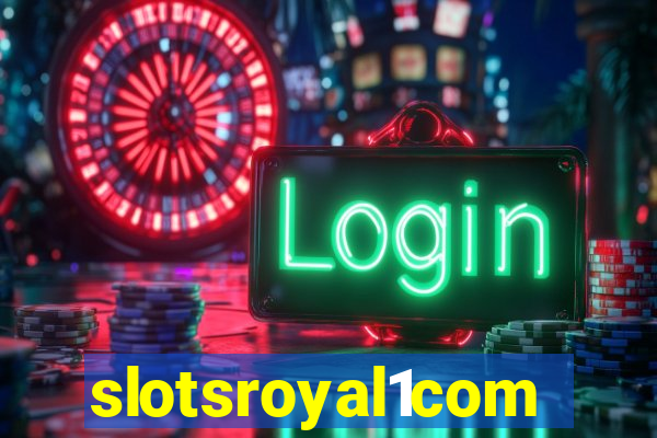 slotsroyal1com