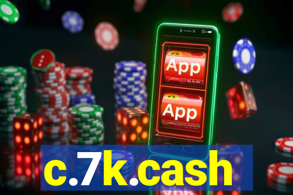 c.7k.cash