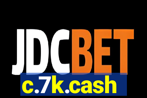 c.7k.cash