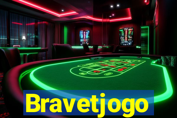 Bravetjogo