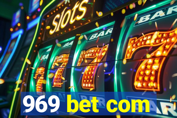 969 bet com