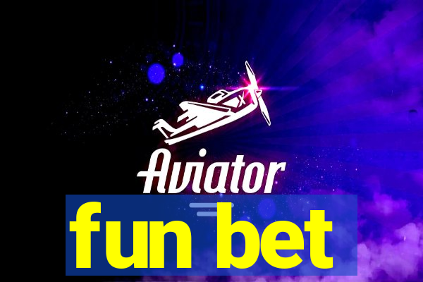 fun bet
