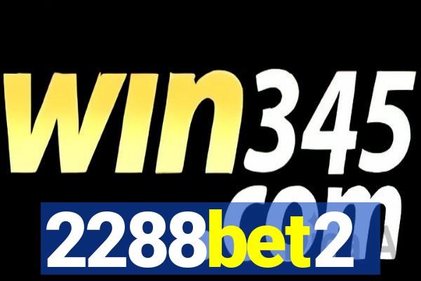 2288bet2