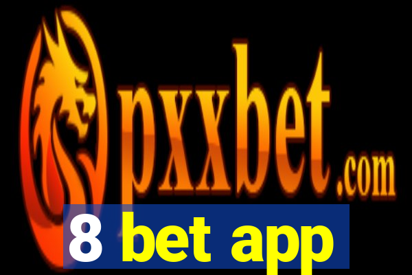 8 bet app