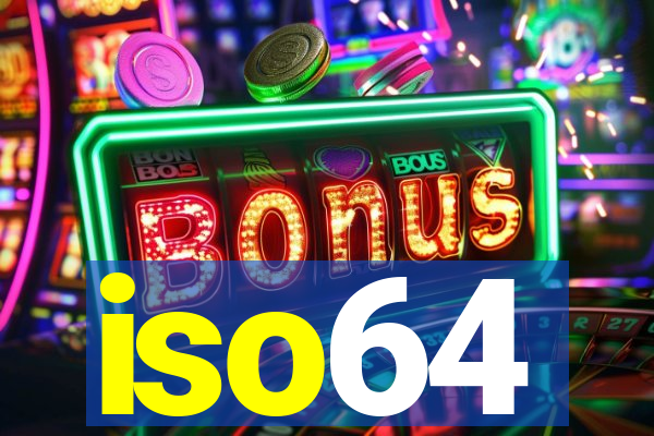 iso64