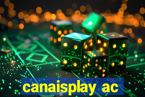 canaisplay ac