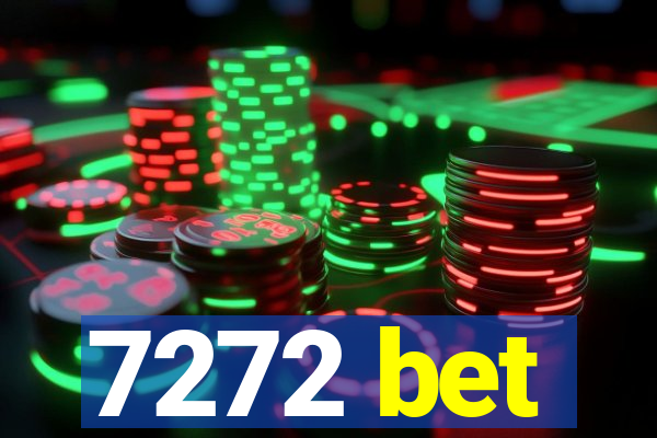 7272 bet