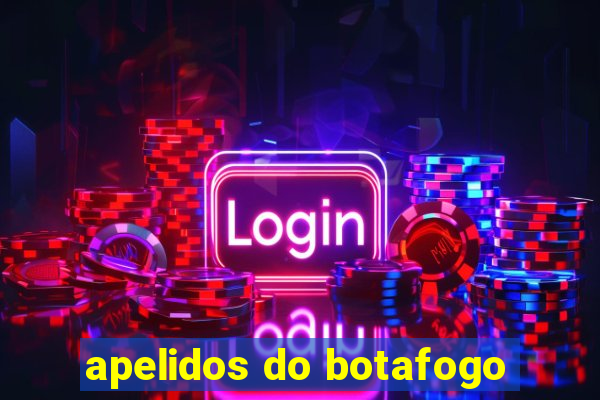 apelidos do botafogo