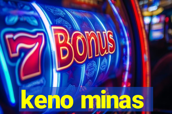 keno minas