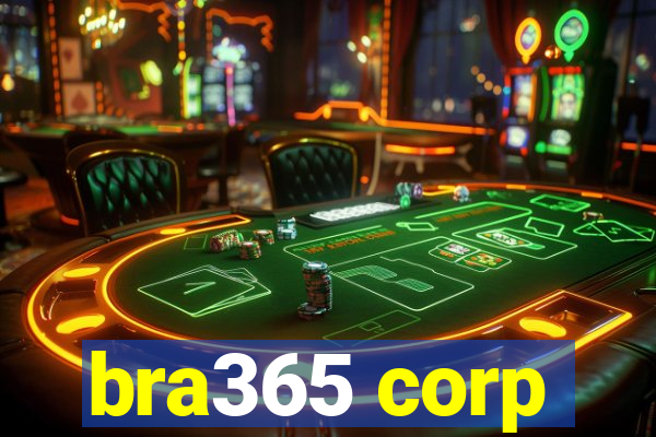 bra365 corp