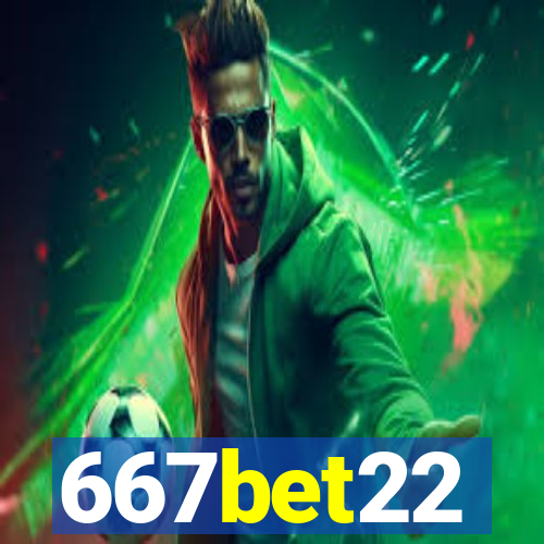 667bet22