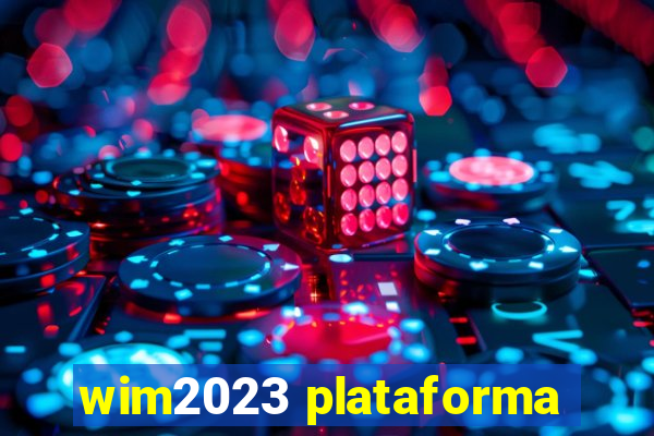 wim2023 plataforma
