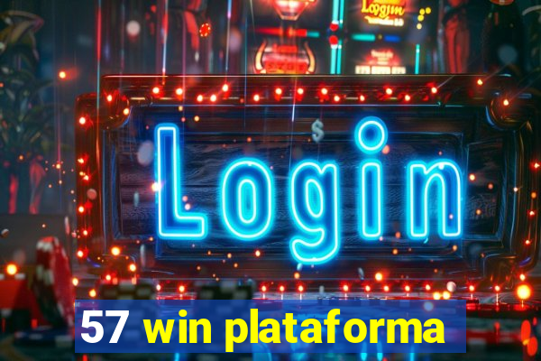 57 win plataforma