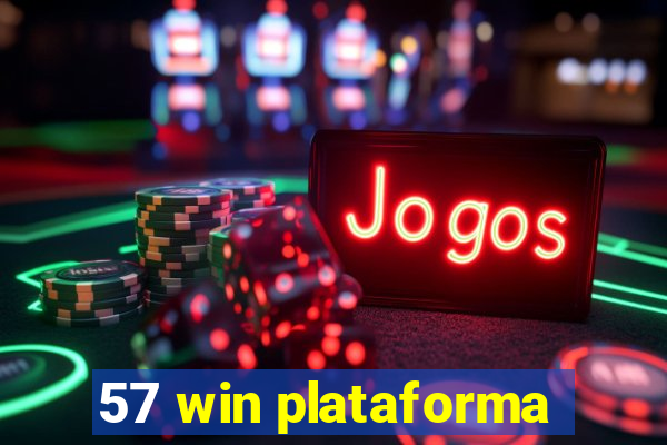 57 win plataforma