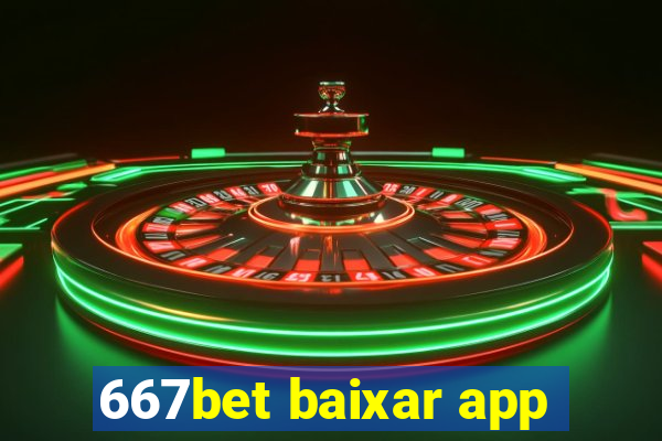 667bet baixar app