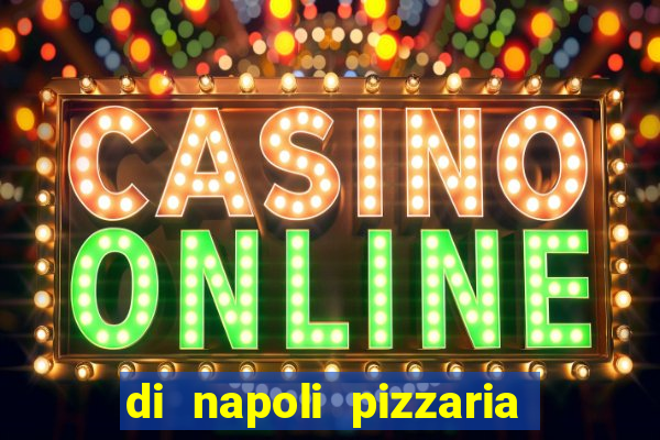 di napoli pizzaria braz leme