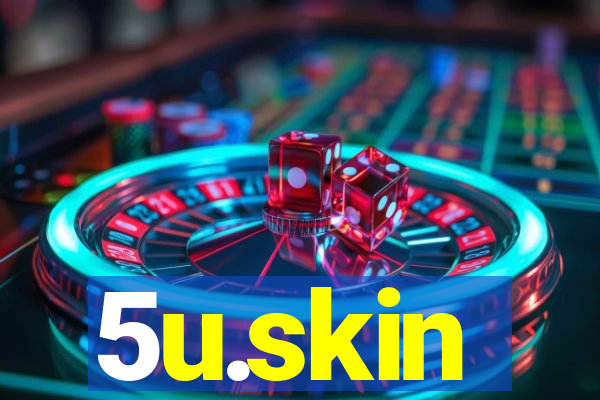 5u.skin