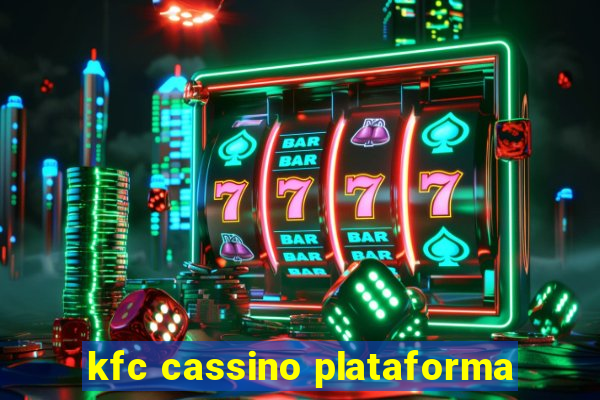 kfc cassino plataforma