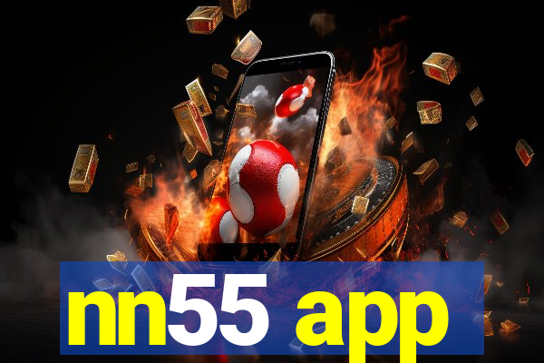 nn55 app