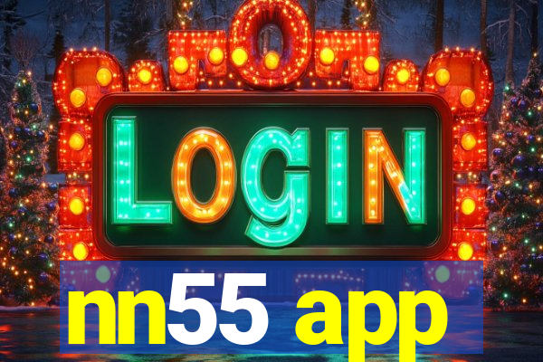nn55 app