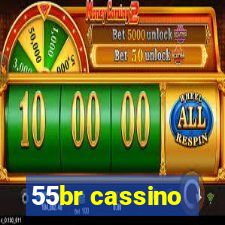 55br cassino